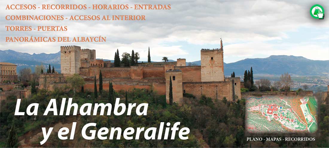 La Alhambra y el Generalife: Teclea en la imagen para acceder a nuestros contenidos