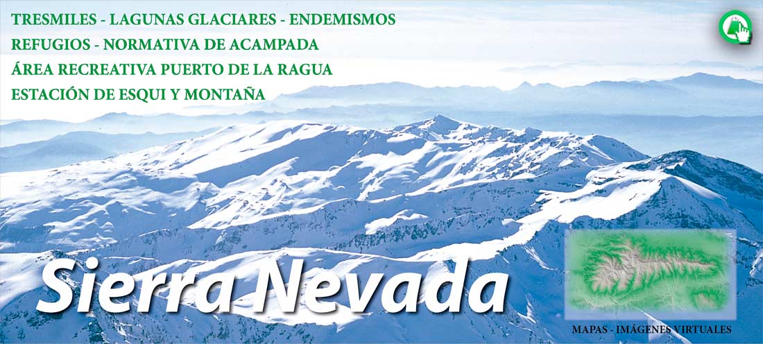 Sierra Nevada: Teclea en la imagen para acceder a nuestros contenidos