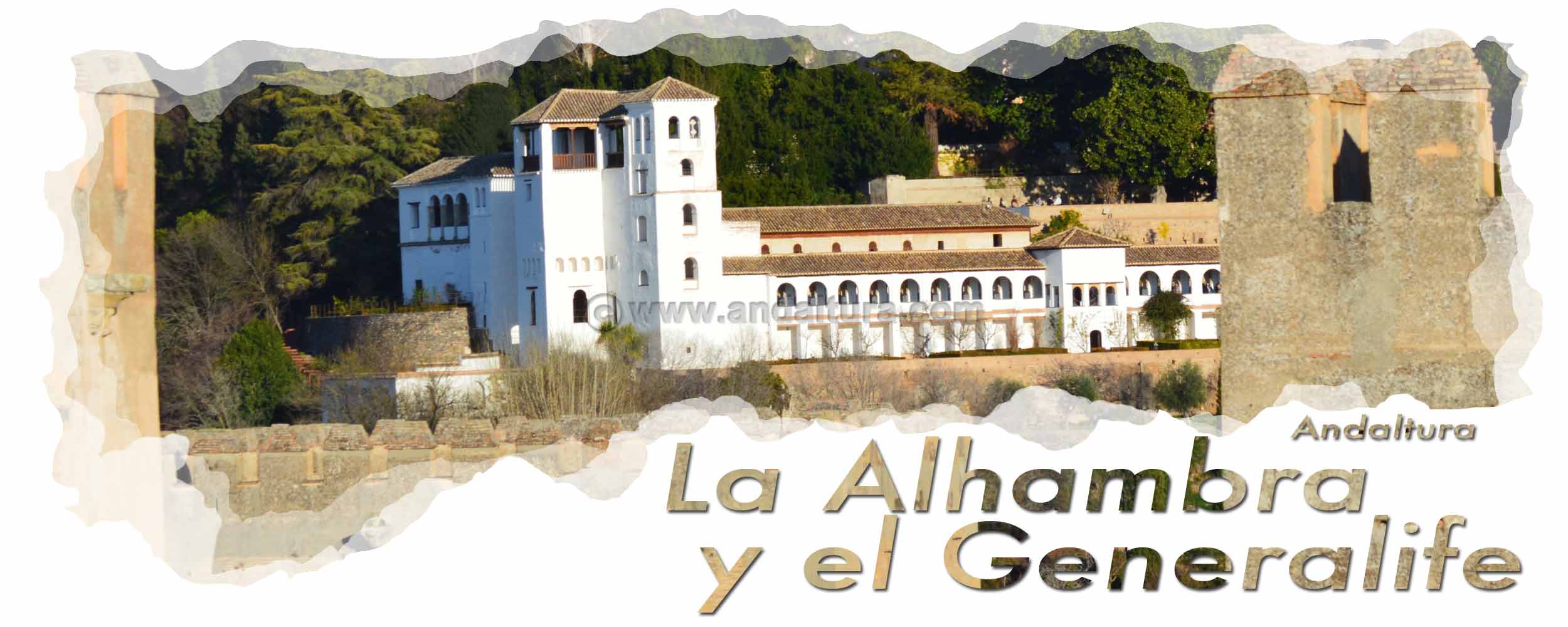Palacio del Generalife desde la Torre de la Vela - Cabecera de la Puerta de la Tahona